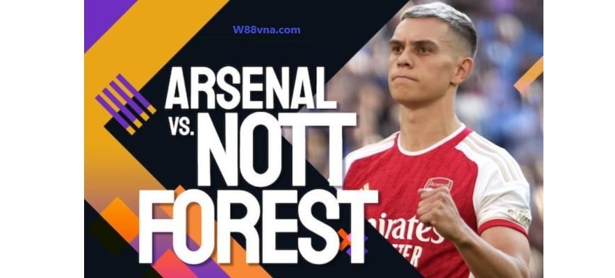 Soi kèo Arsenal vs Nottingham Forest lúc 18h30 ngày 12-08-2023